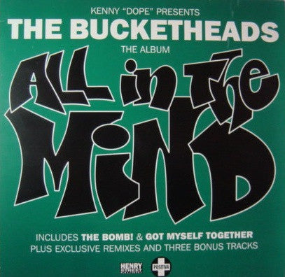 Kenny "Dope"* Presents The Bucketheads : All In The Mind (2xLP, Album) - Vinyl Record