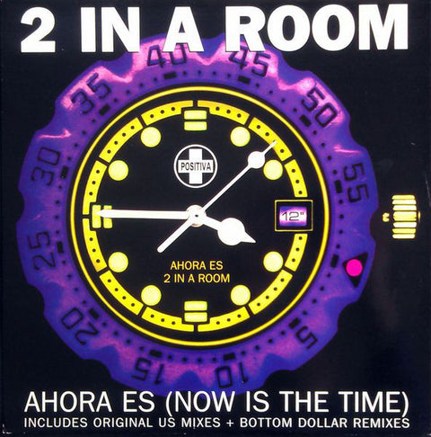 2 In A Room : Ahora Es (Now Is The Time) (12") - Vinyl Record