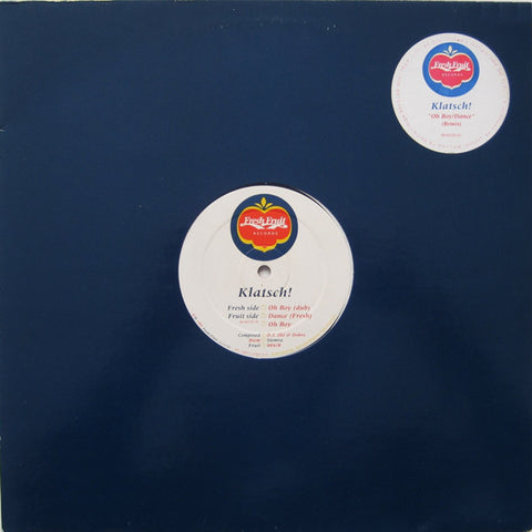 Klatsch! : Oh Boy (Remix) / Dance (Remix) (12") - Vinyl Record