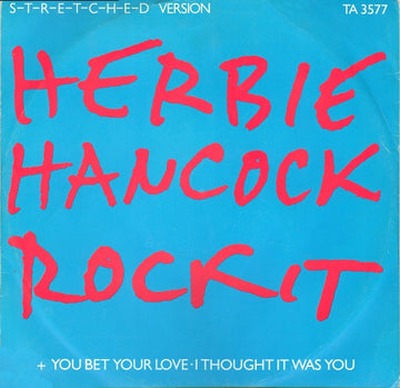 Herbie Hancock : Rockit (S-t-r-e-t-c-h-e-d Version) (12