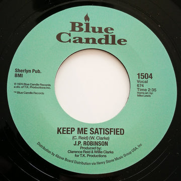 J. P. Robinson : Keep Me Satisfied / Our Day Is Here (7