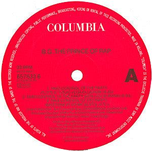 B.G. The Prince Of Rap : Take Control Of The Party (Remixes) (12") - Vinyl Record