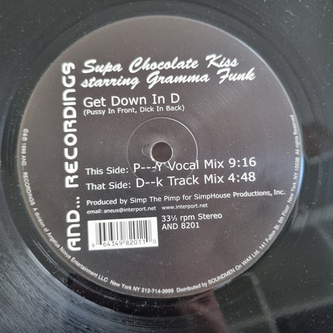 Supa Chocolate Kiss Starring Gramma Funk* : Get Down In D (Pussy In Front, Dick in Back) (12", W/Lbl) - Vinyl Record