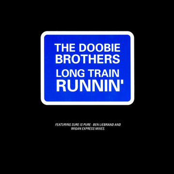 The Doobie Brothers : Long Train Runnin' (12