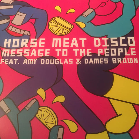 Horse Meat Disco Feat. Amy Douglas & Dames Brown : Message To The People (12") - Vinyl Record