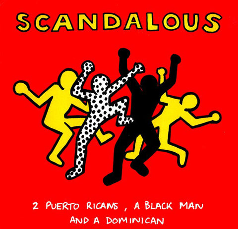 2 Puerto Ricans, A Blackman And A Dominican : Scandalous (12", Single) - Vinyl Record