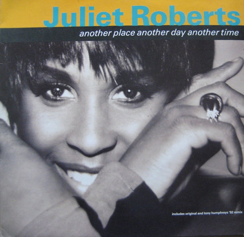 Juliet Roberts : Another Place Another Day Another Time (12") - Vinyl Record