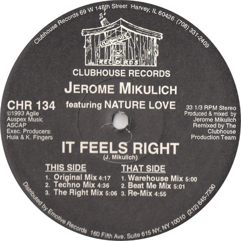 Jerome Mikulich Featuring Nature Love : It Feels Right (12") - Vinyl Record