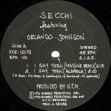 Secchi* Featuring Orlando Johnson : I Say Yeah / Flute On (Massive Remixes) (12