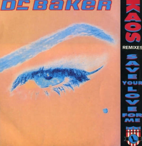 Dr. Baker : Kaos / Save Your Love For Me Remixes (12") is available for sale at our shop at a great price. We have a huge collection of Vinyl's, CD's, Cassettes & other formats available for sale for music lovers - Vinyl Record