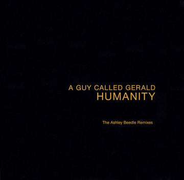 A Guy Called Gerald : Humanity (The Ashley Beedle Remixes) (12