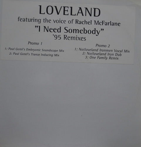 Loveland Featuring Rachel McFarlane : I Need Somebody (2x12", Promo) - Vinyl Record