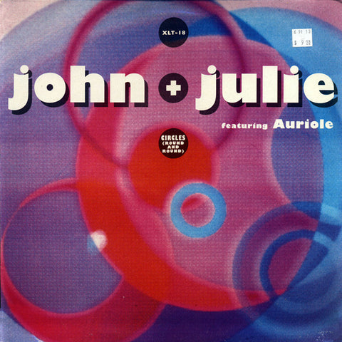 John + Julie Featuring Auriole : Circles (Round And Round) (12") - Vinyl Record