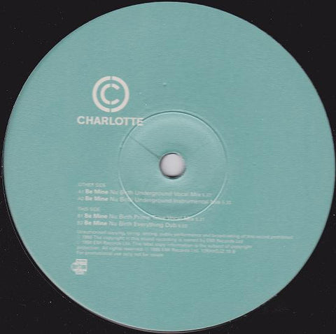 Charlotte : Be Mine (Nu Birth Mixes) (12", Promo) - Vinyl Record