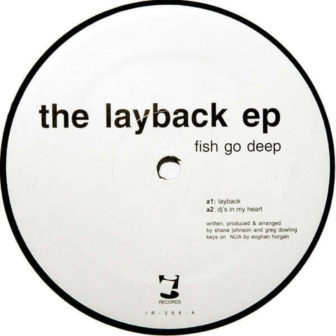 Fish Go Deep : The Layback EP (12", EP) - Vinyl Record