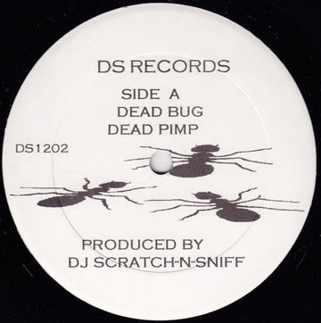 DJ Scratch-N-Sniff* : Dead Bug (12