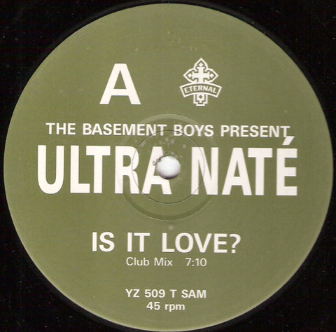 The Basement Boys Present Ultra Naté : Is It Love? / Scandal (12") - Vinyl Record