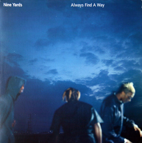 Nine Yards : Always Find A Way (12", Promo) - Vinyl Record