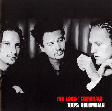 Fun Lovin' Criminals : 100% Colombian (CD, Album) Vinly Record