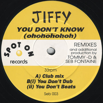 Jiffy : You Don't Know (Ohohohohoh) (12