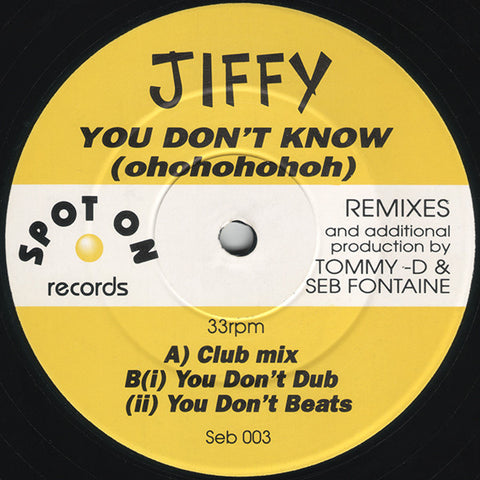 Jiffy : You Don't Know (Ohohohohoh) (12") - Vinyl Record