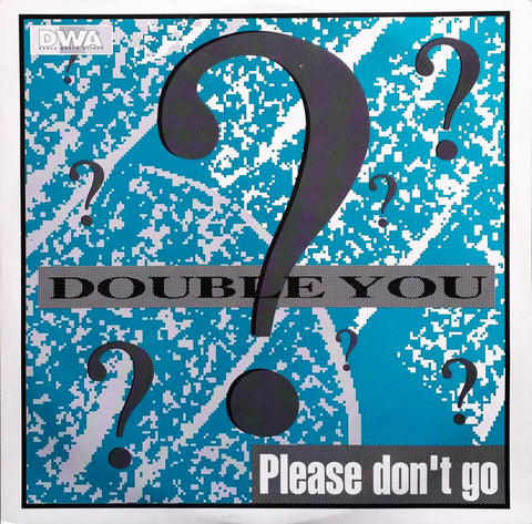 Double You : Please Don't Go (12") - Vinyl Record