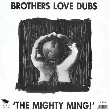 Brothers Love Dubs : The Mighty Ming! (12