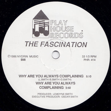 The Fascination : Why Are You Always Complaining (12