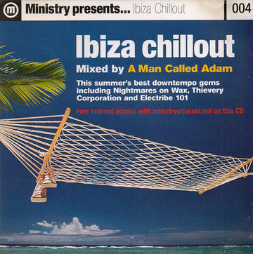 A Man Called Adam : Ministry Presents...Ibiza Chillout (CD, Comp, Mixed) Vinly Record