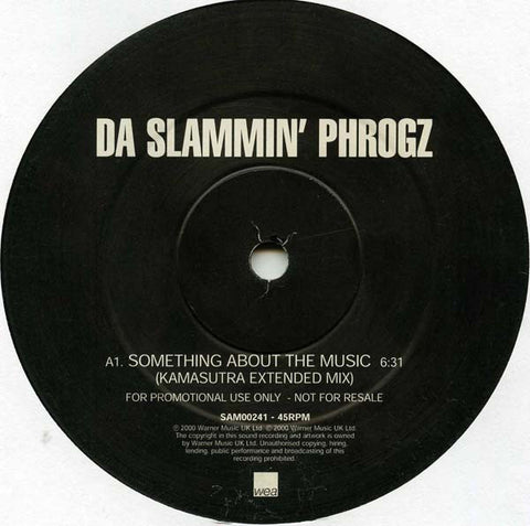 Da Slammin' Phrogz : Something About The Music (Kamasutra Mixes) (12", Promo) - Vinyl Record