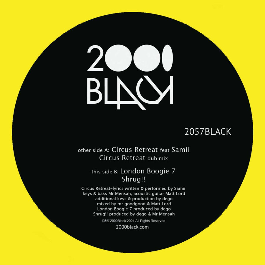 2000BLACK - Circus Retreat / London Boogie 7