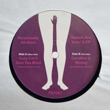 Persnickety All-Stars - Sisters Are Doin' It Artists Persnickety All-Stars Genre Disco, Edits Release Date 1 Jan 2010 Cat No. PS1001 Format 12