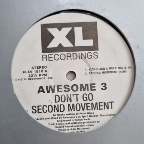 Awesome 3 - Don't Go - Artists Awesome 3 Genre Breakbeat, Bleep, Hardcore Release Date 1 Jan 2004 Cat No. XLXV 1510 Format 12" Vinyl - XL Recordings - XL Recordings - XL Recordings - XL Recordings - Vinyl Record