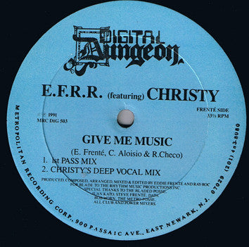 E.F.* / R.R.* (Featuring) Christy* : Give Me Music (12") - Vinyl Record