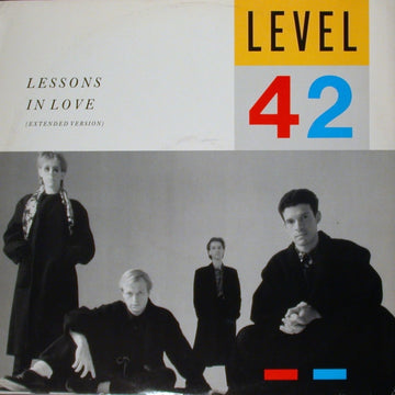 Level 42 : Lessons In Love (Extended Version) (12