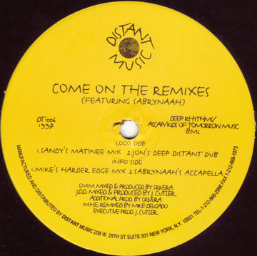 Sandy Rivera Featuring Sabrynaah* : Come On (The Remixes) (12