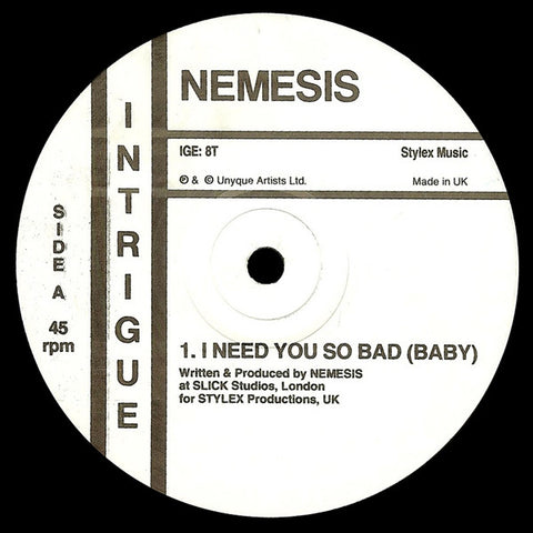 Nemesis (12) / Shades Of Black : I Need You So Bad (Baby) / Just A Little Bit (12") - Vinyl Record