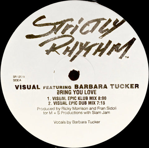 Visual (2) Featuring Barbara Tucker : Bring You Love (12", TP) - Vinyl Record