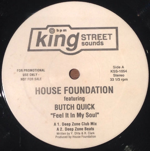 House Foundation Featuring Butch Quick : Feel It In My Soul (12", Promo) - Vinyl Record