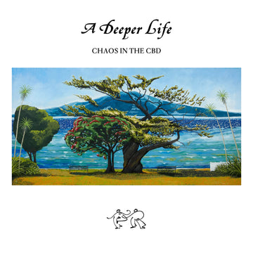 Chaos In The CBD - A Deeper Life (Limited Edition) Vinly Record