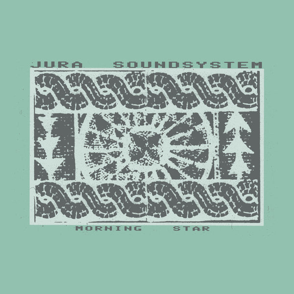 Jura Soundsystem - Morning Star