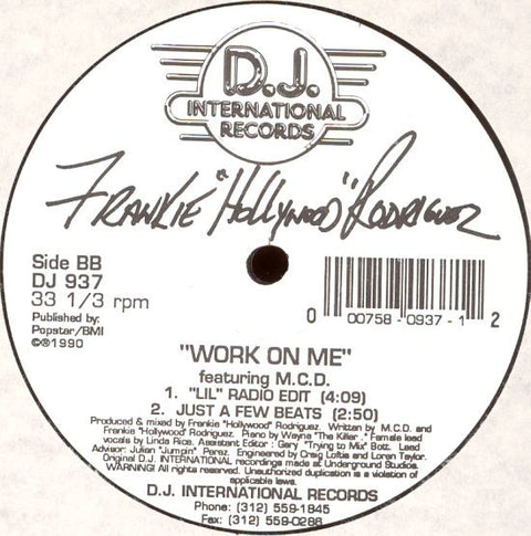 Frankie "Hollywood" Rodriguez Featuring M.C.D.* : Work On Me (12") - Vinyl Record