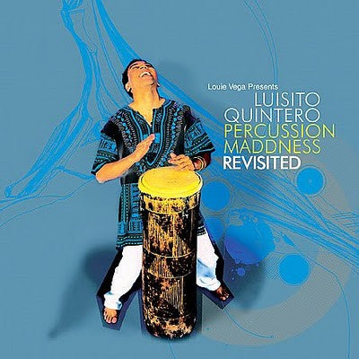 Louie Vega Presents Luisito Quintero : Percussion Maddness Revisited (CD, Album) - Vinyl Record