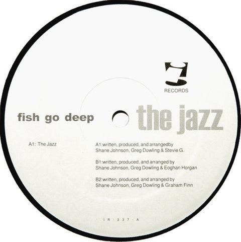 Fish Go Deep : The Jazz (12") - Vinyl Record