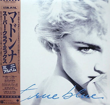 Madonna = マドンナ* : True Blue (Super Club Mix) = スーパー･クラブ･ミックス (12