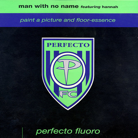 Man With No Name Featuring Hannah* : Paint A Picture And Floor-Essence (12") - Vinyl Record