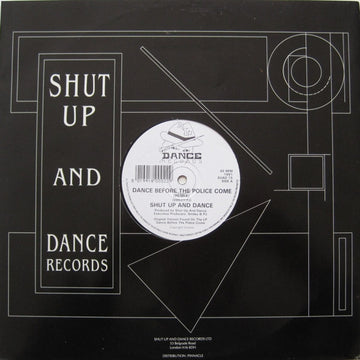 Shut Up And Dance* : Dance Before The Police Come (Remix) (12