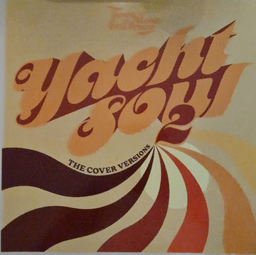 Various : Yacht Soul 2 (The Cover Versions) (2xLP, Comp, Cre) Vinly Record