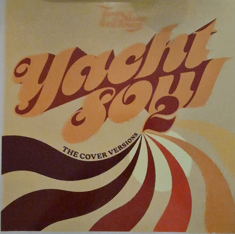 Various : Yacht Soul 2 (The Cover Versions) (2xLP, Comp, Cre) - Vinyl Record