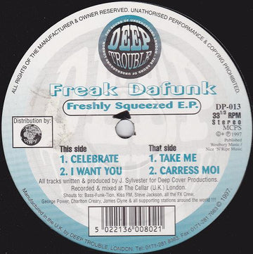 Freak Dafunk* : Freshly Squeezed E.P. (12